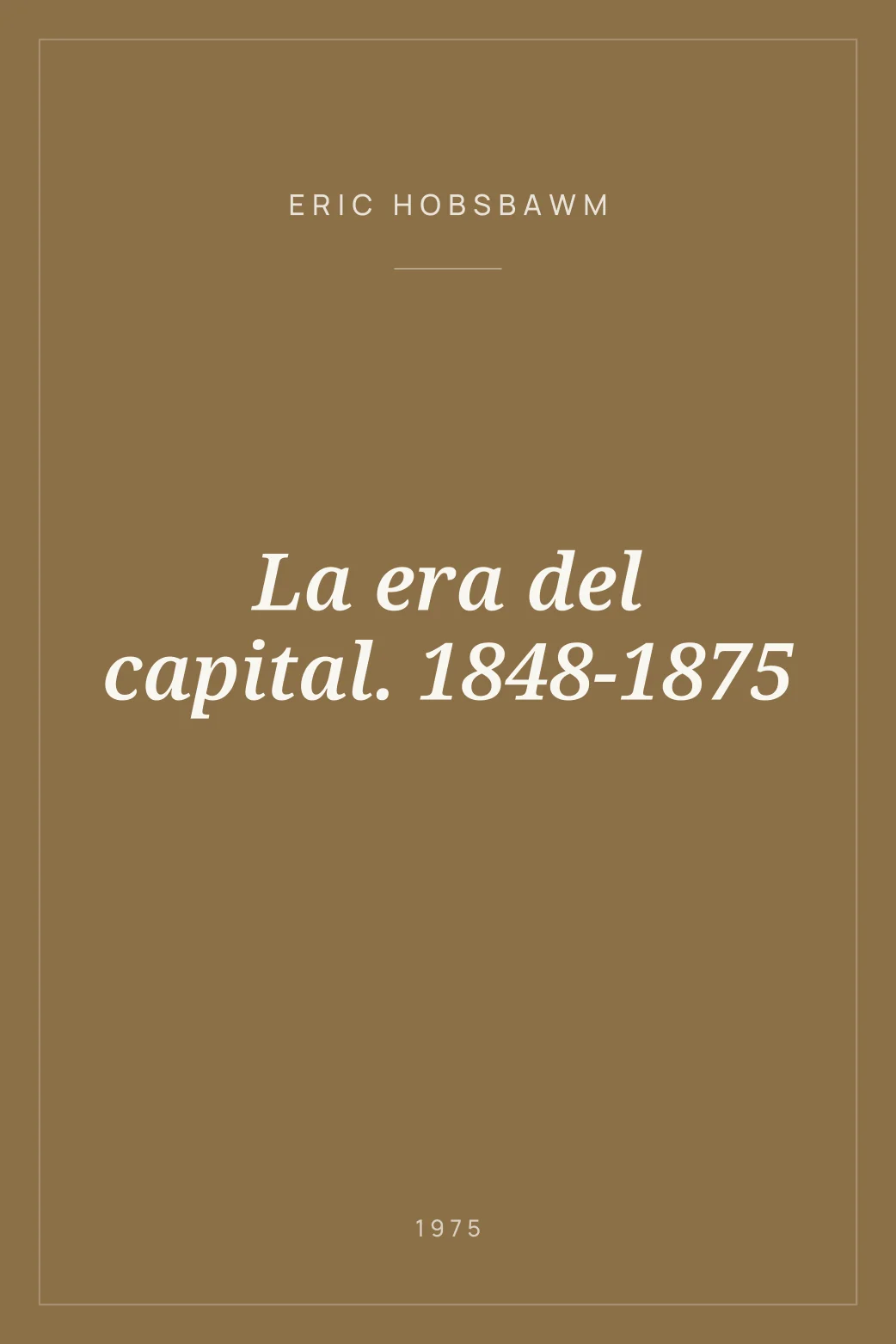 Portada de La era del capital. 1848-1875