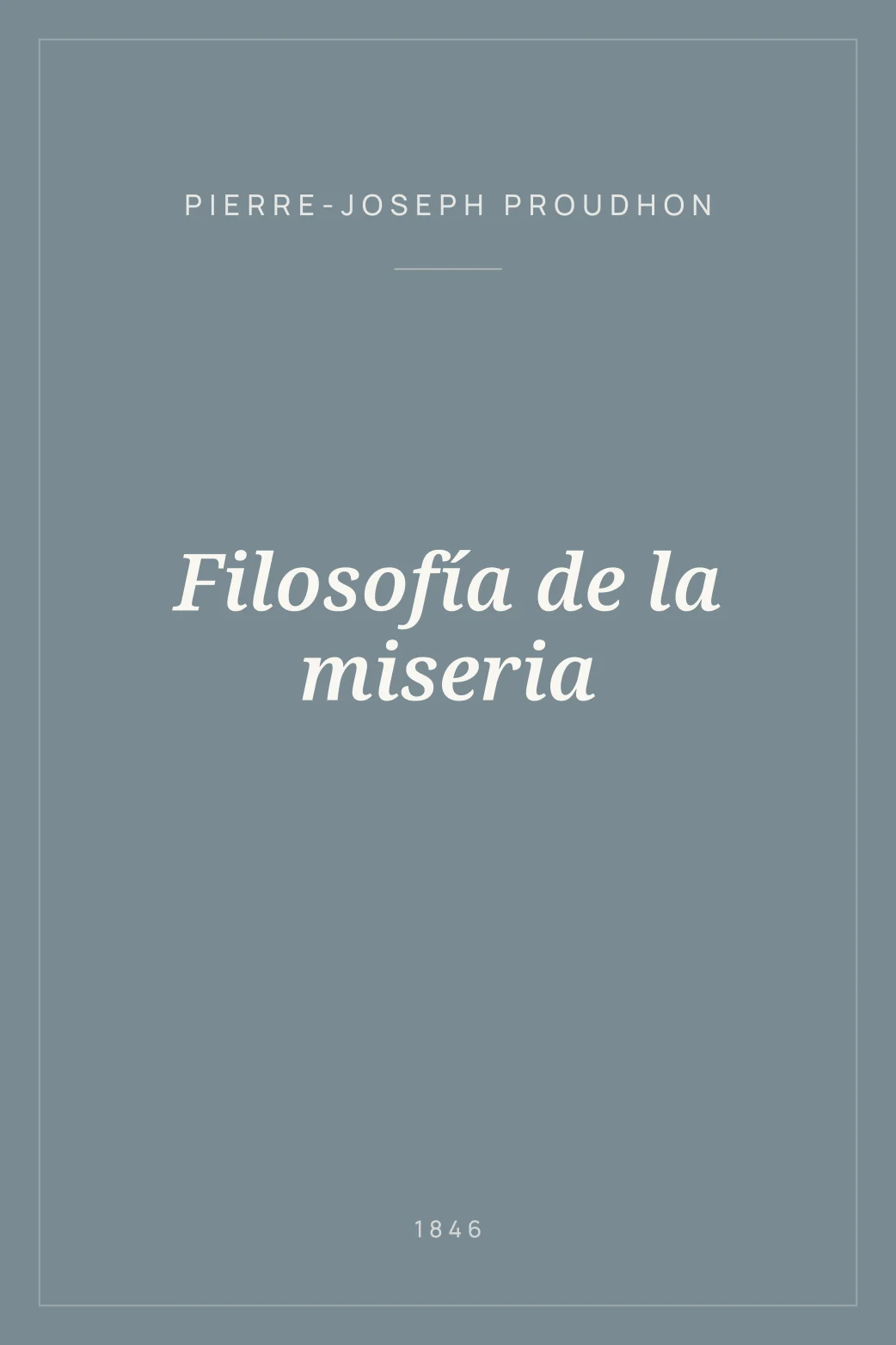 Portada de Filosofía de la miseria