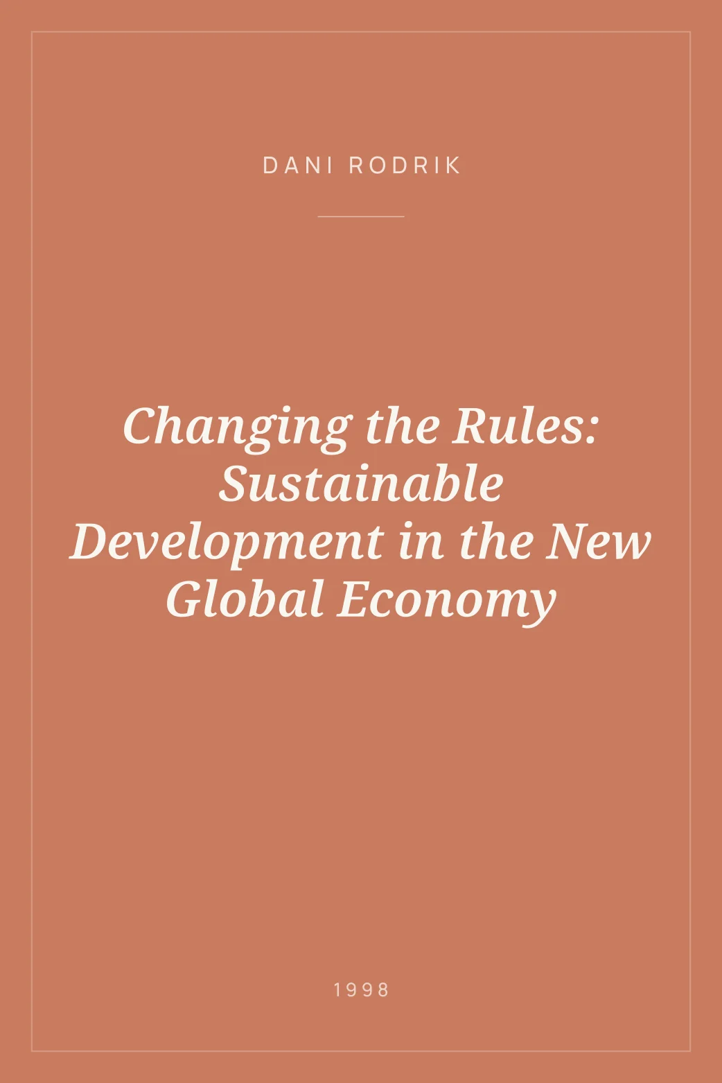 Portada de Changing the Rules: Sustainable Development in the New Global Economy