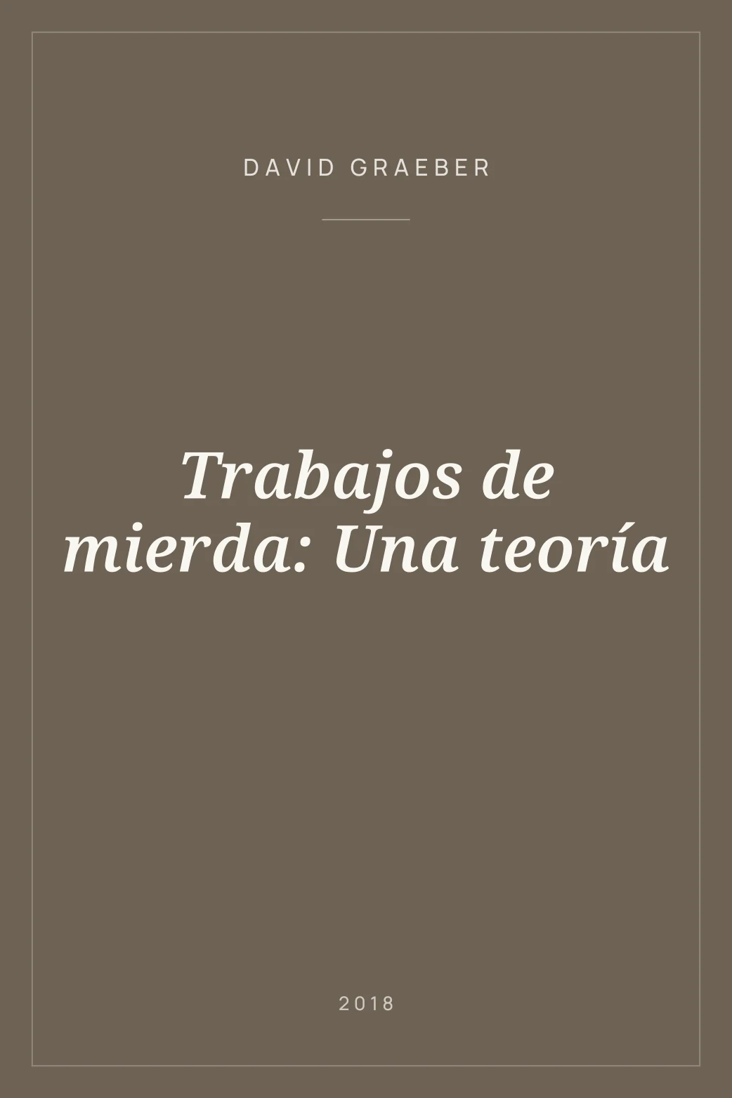 Portada de Trabajos de mierda: Una teoría