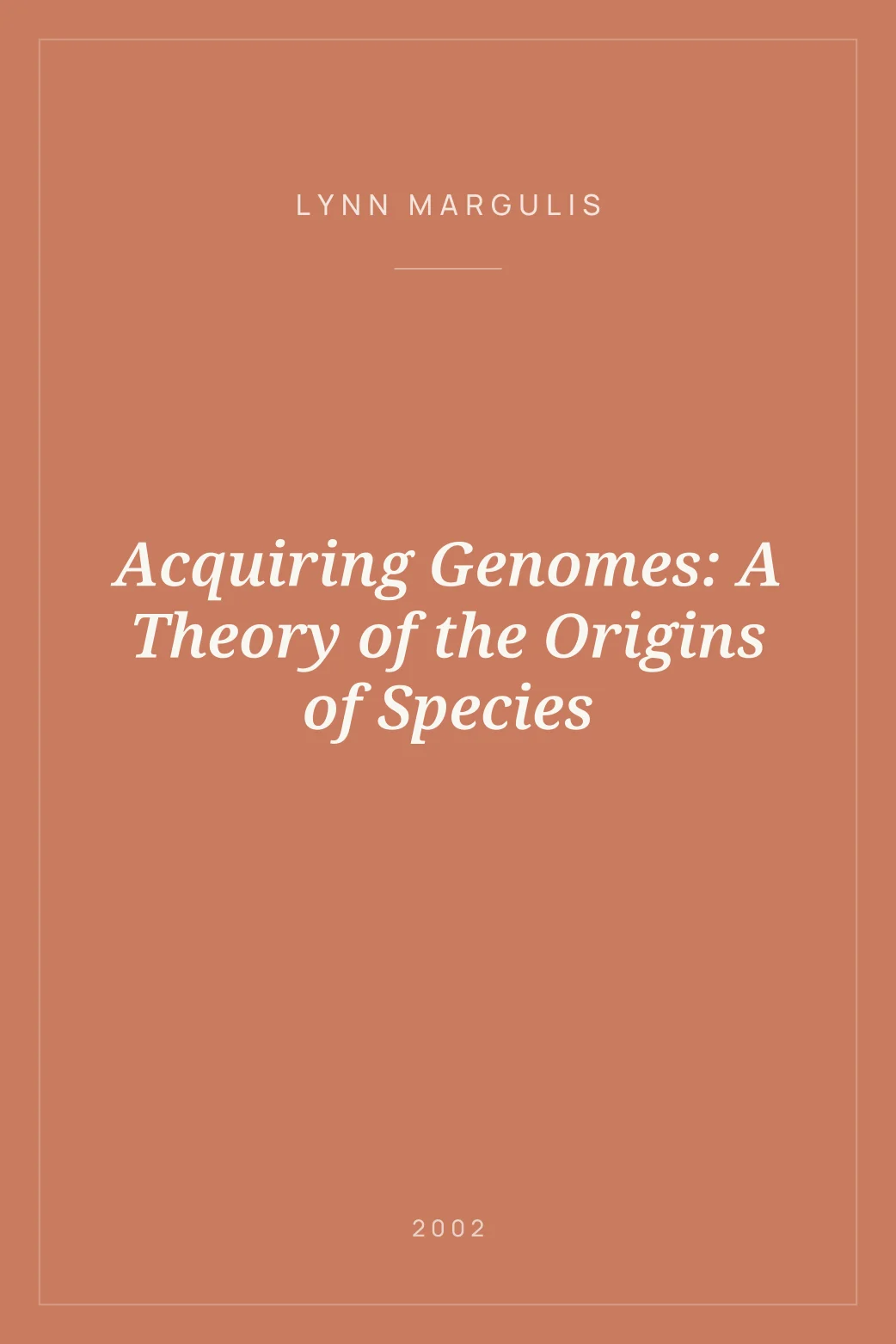 Portada de Acquiring Genomes: A Theory of the Origins of Species