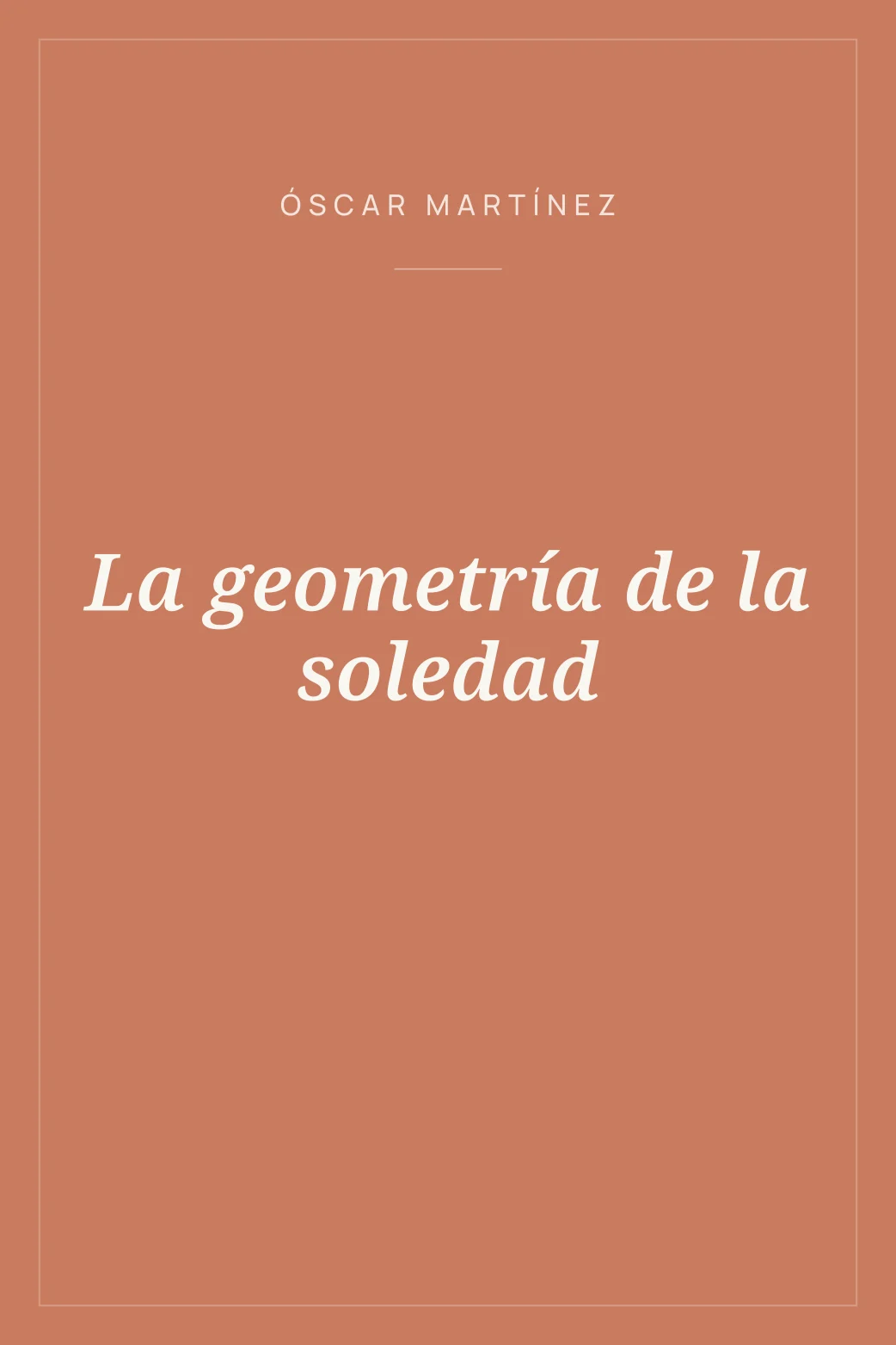 Portada de La geometría de la soledad