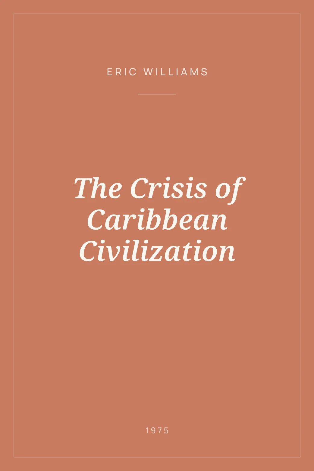 Portada de The Crisis of Caribbean Civilization