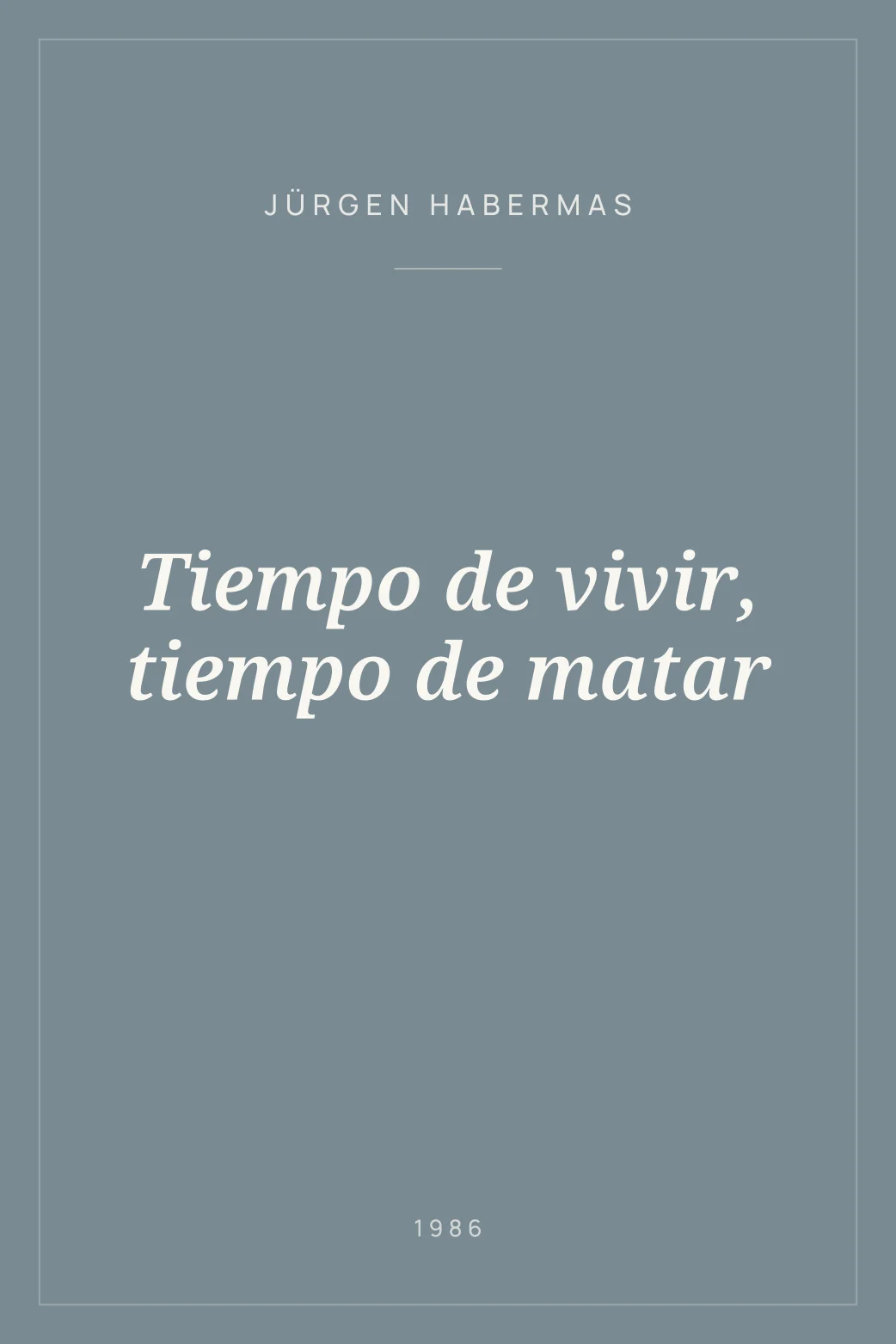 Portada de Tiempo de vivir, tiempo de matar