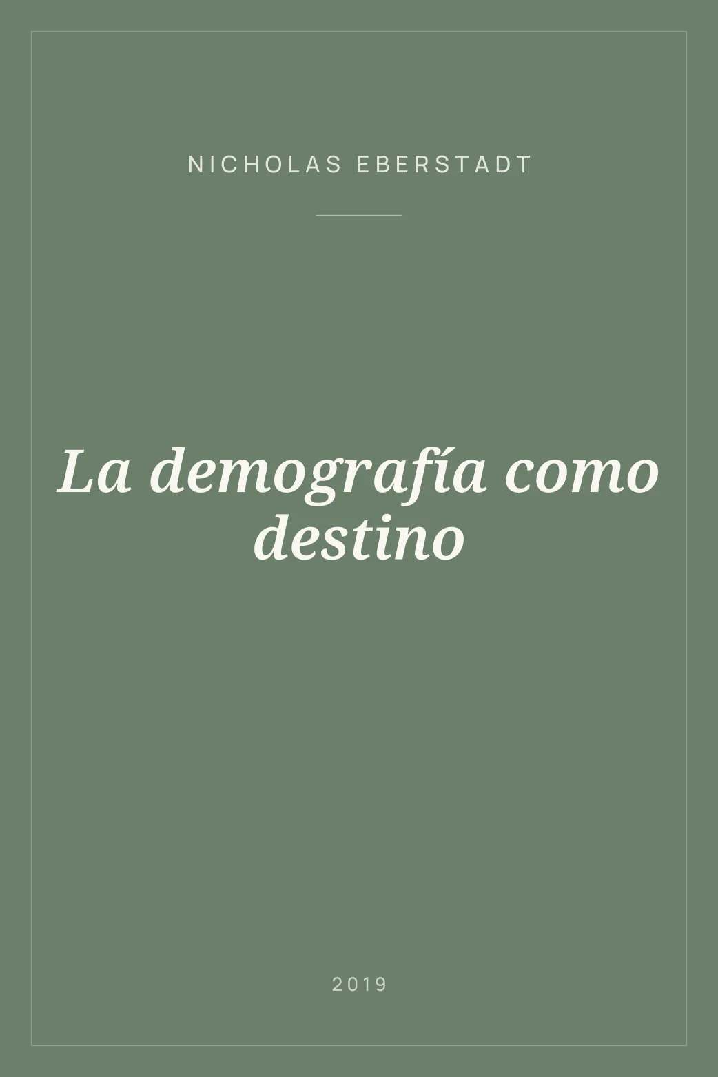 Portada de La demografía como destino
