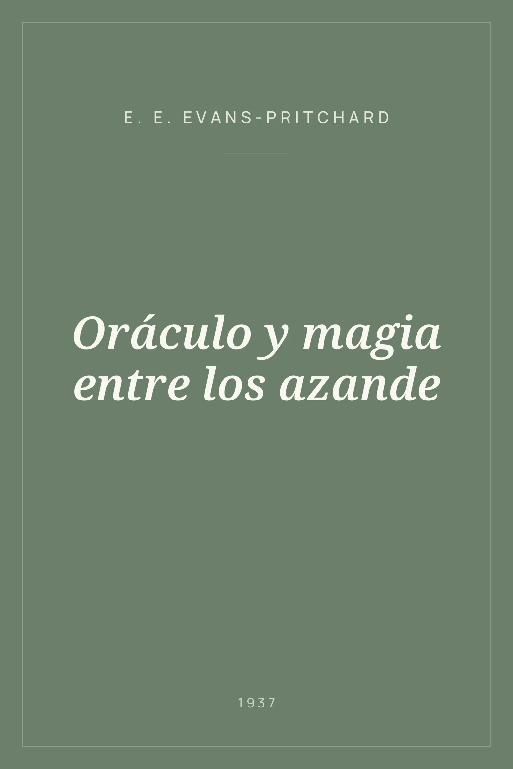Portada de Oráculo y magia entre los azande