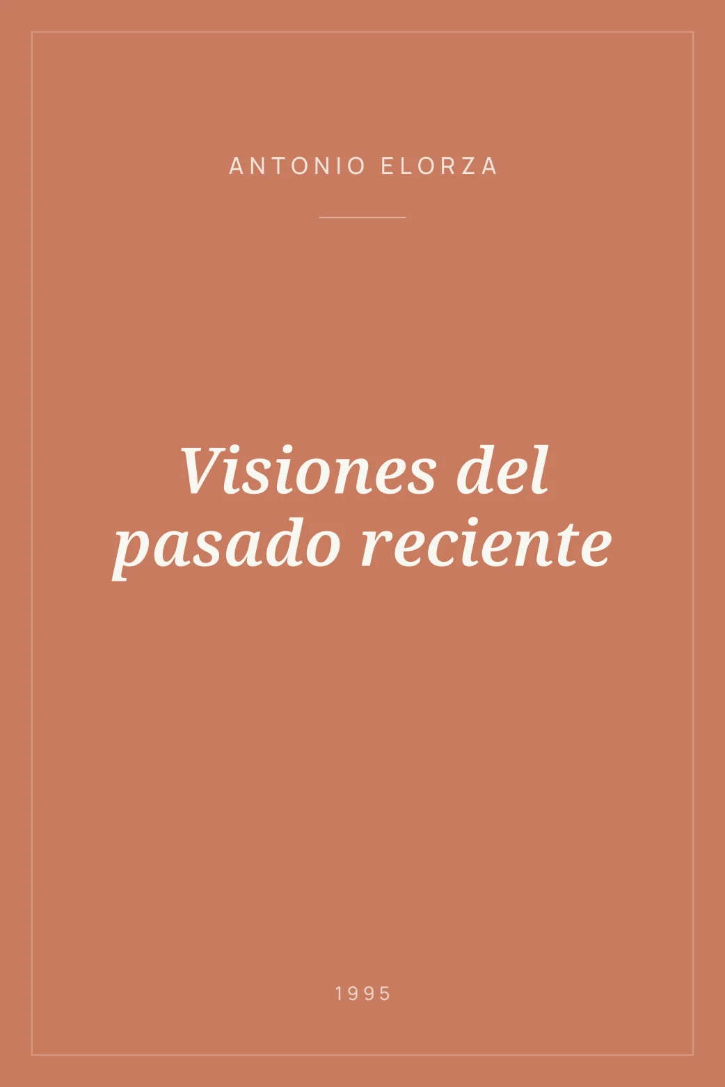 Portada de Visiones del pasado reciente