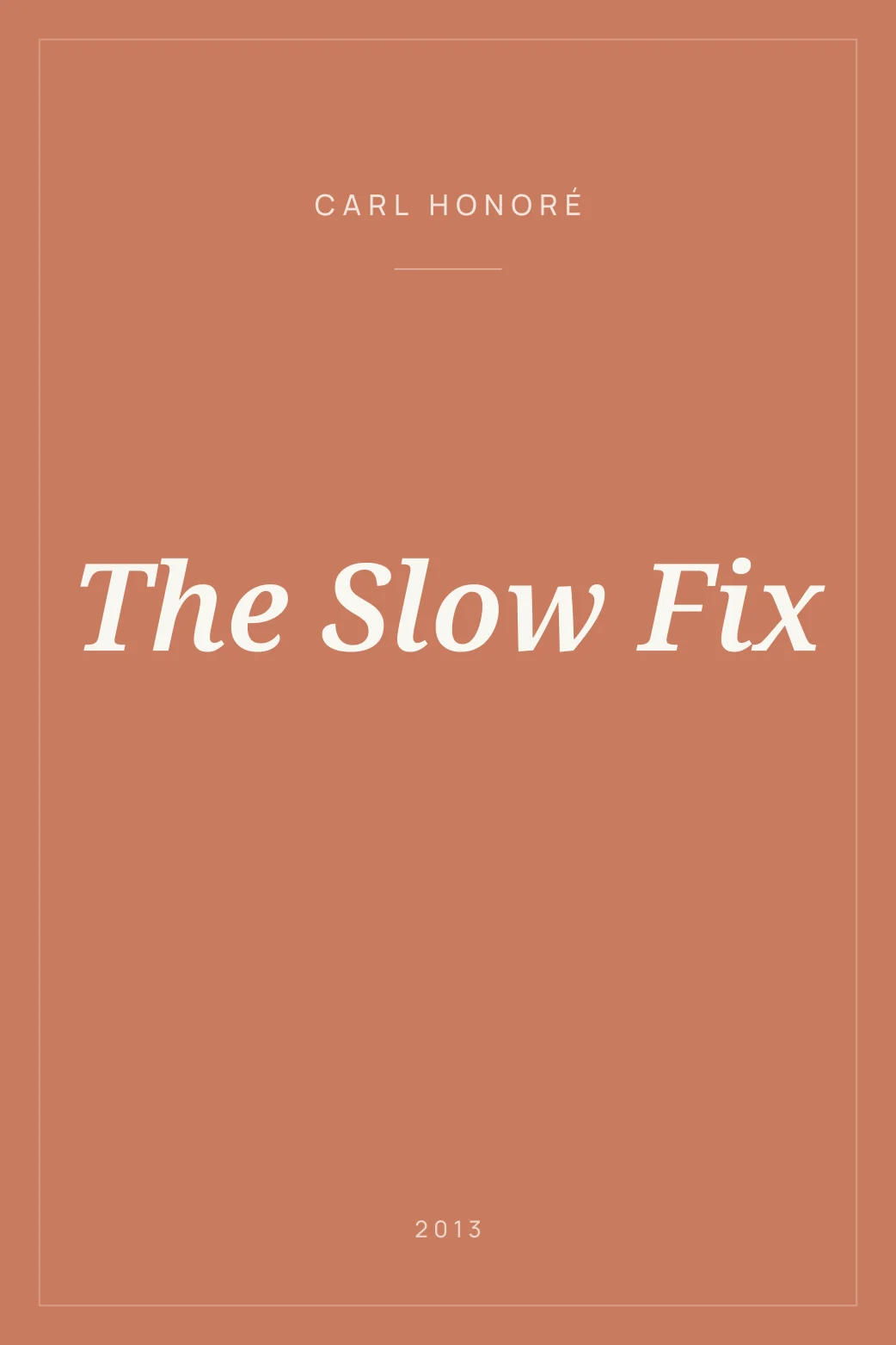 Portada de The Slow Fix