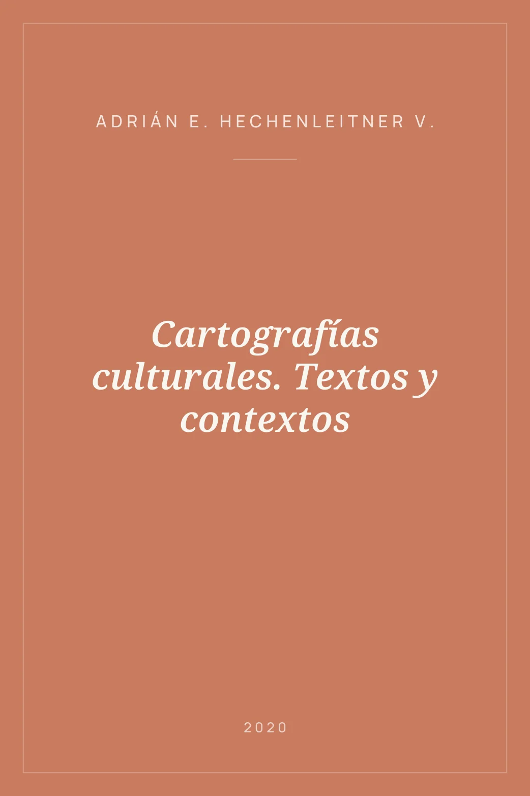 Portada de Cartografías culturales. Textos y contextos
