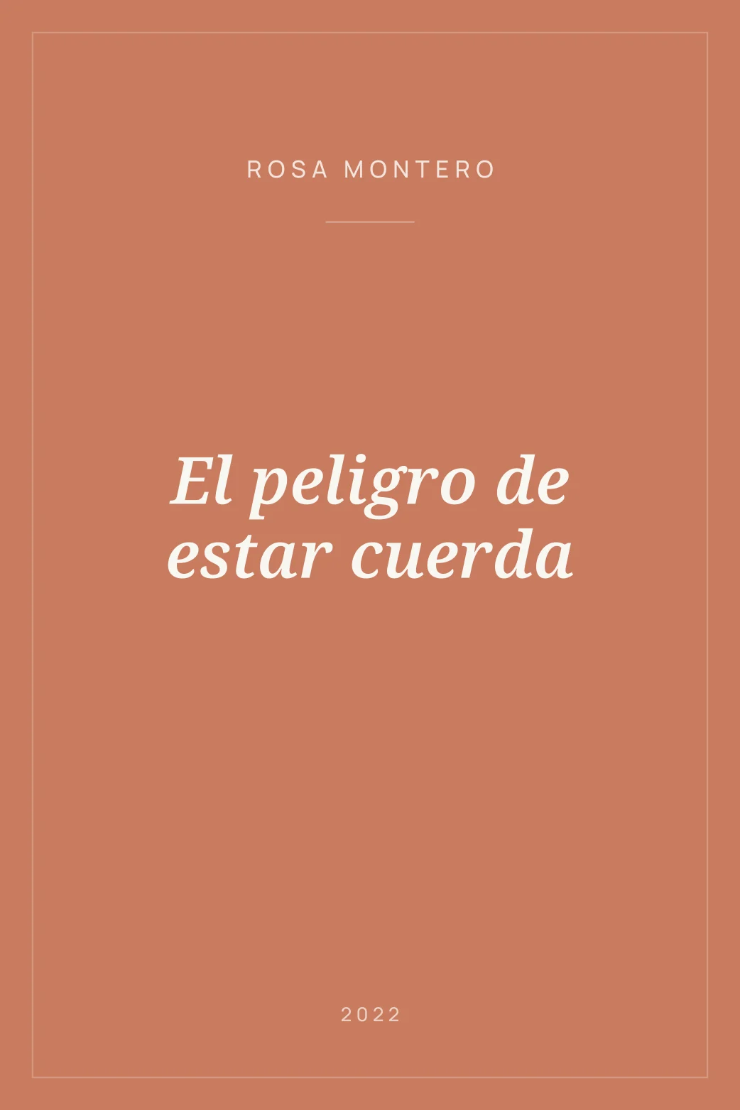 Portada de El peligro de estar cuerda