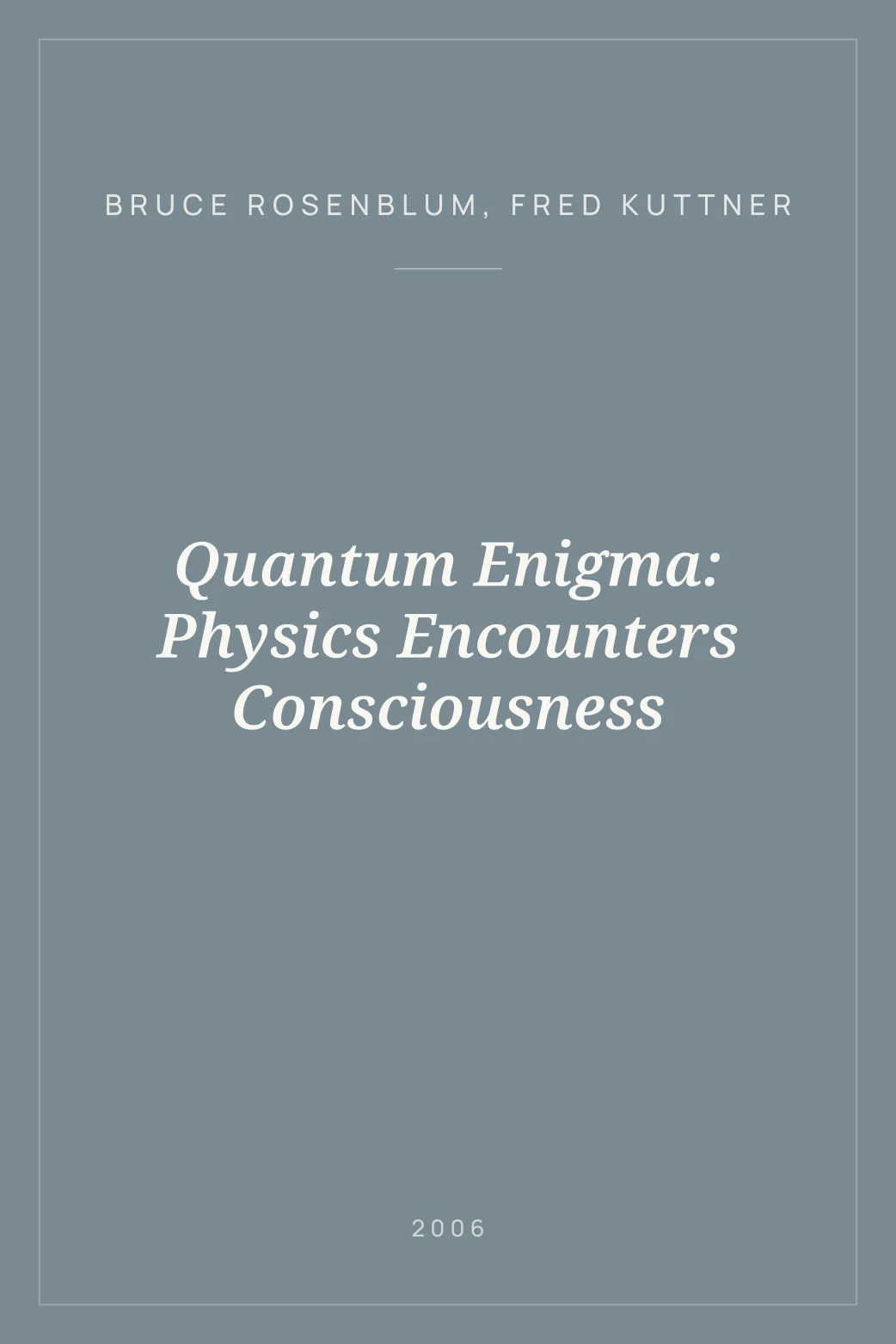 Portada de Quantum Enigma: Physics Encounters Consciousness