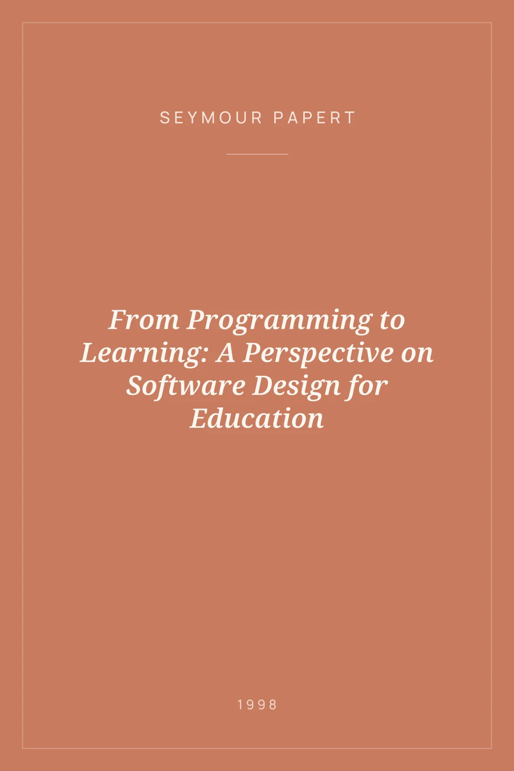 Portada de From Programming to Learning: A Perspective on Software Design for Education