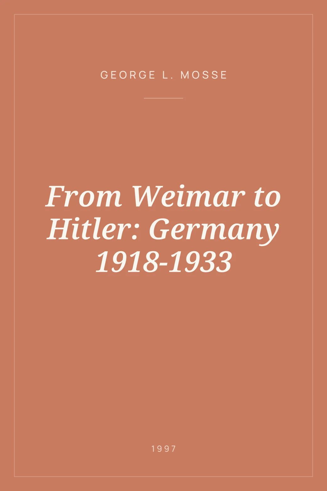 Portada de From Weimar to Hitler: Germany 1918-1933