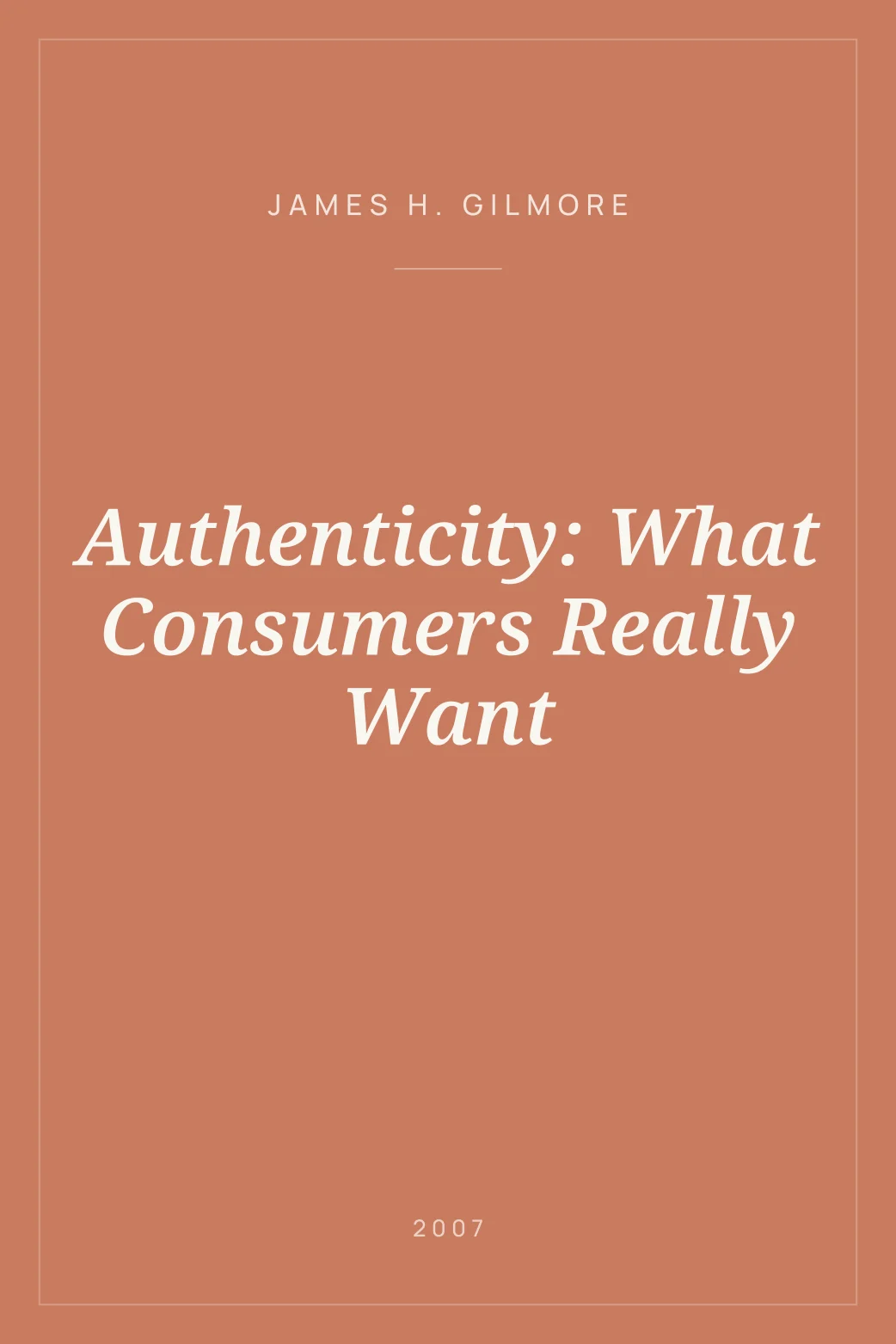 Portada de Authenticity: What Consumers Really Want