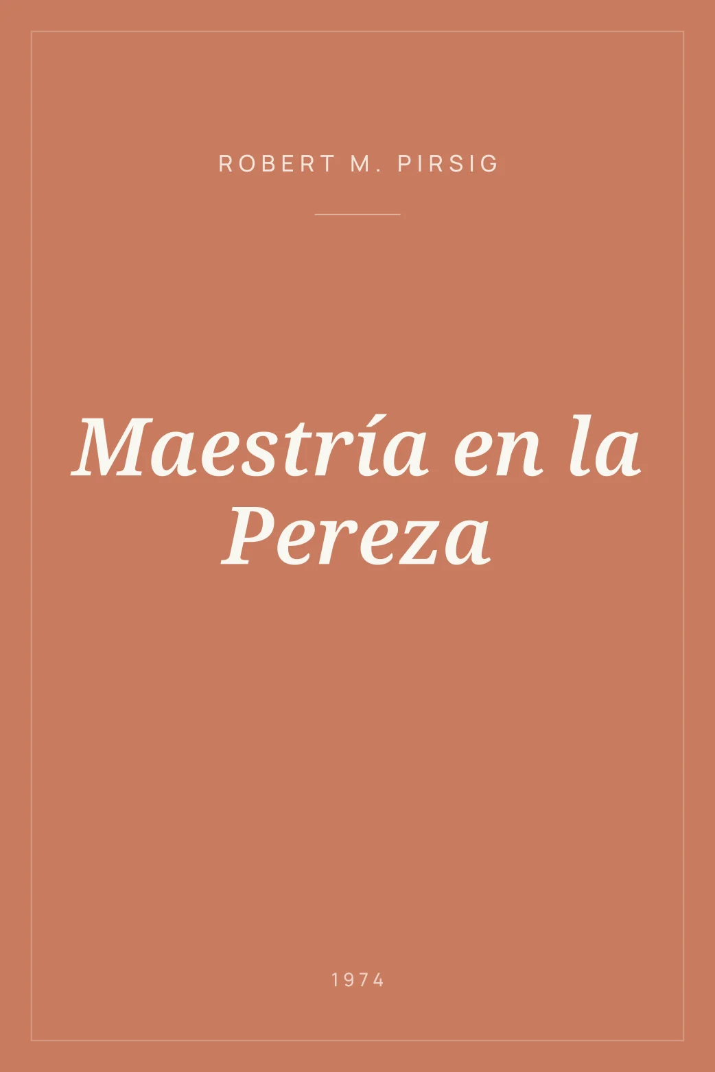 Portada de Maestría en la Pereza