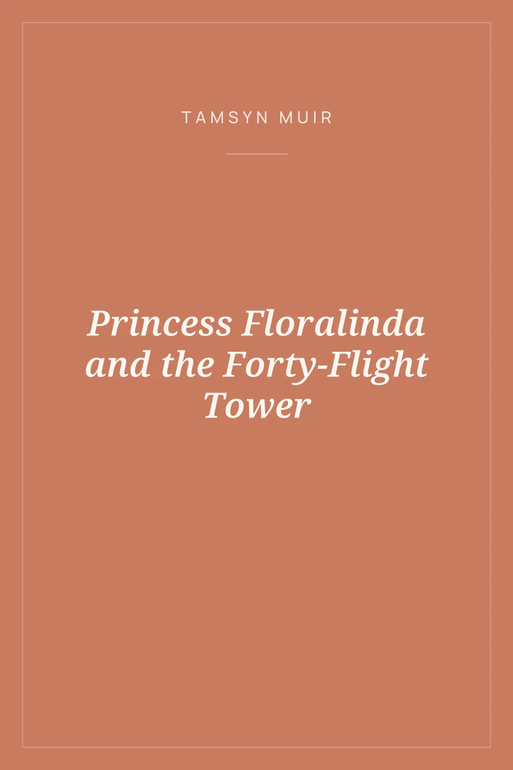 Portada de Princess Floralinda and the Forty-Flight Tower