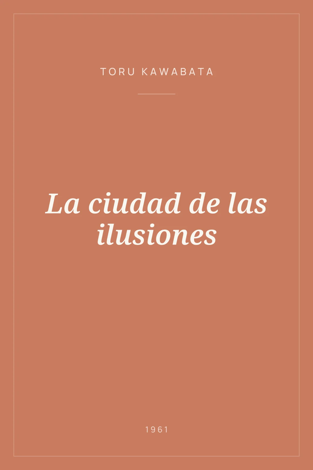 Portada de La ciudad de las ilusiones