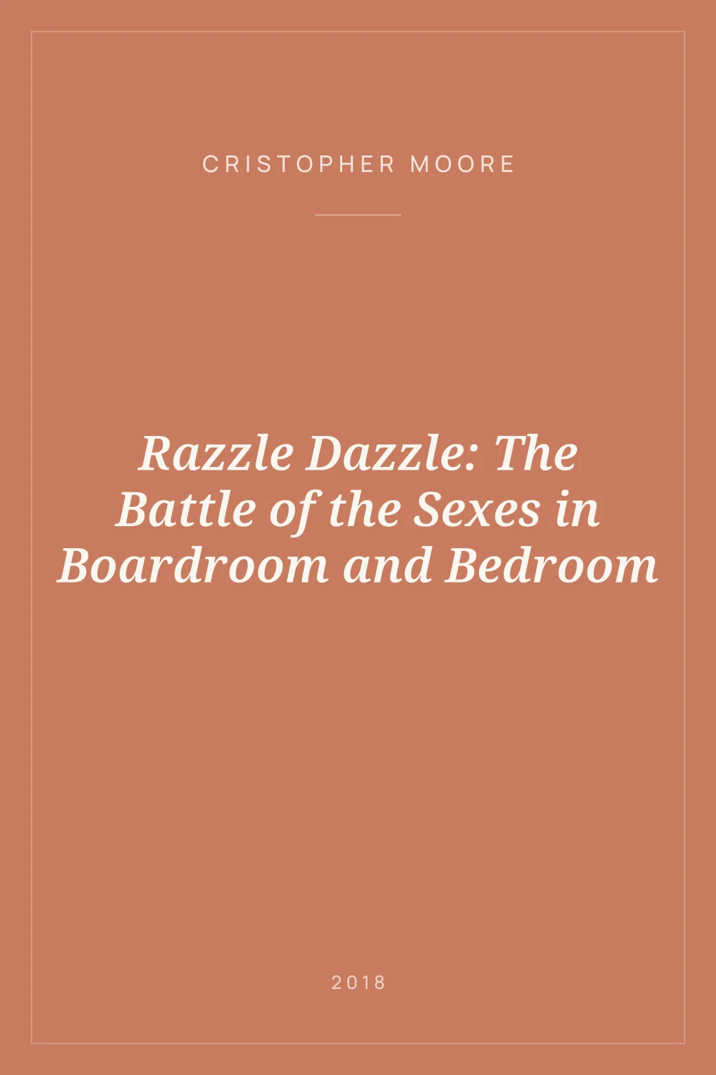Portada de Razzle Dazzle: The Battle of the Sexes in Boardroom and Bedroom