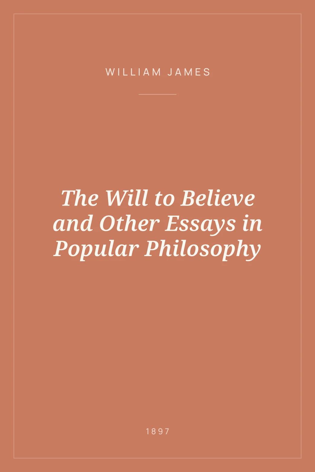 Portada de The Will to Believe and Other Essays in Popular Philosophy