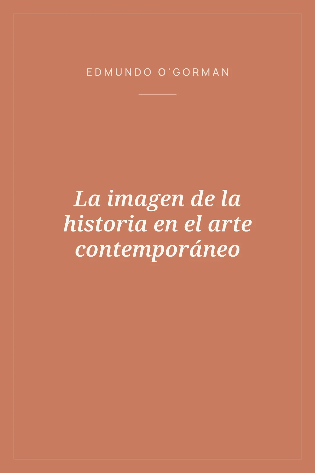 Portada de La imagen de la historia en el arte contemporáneo