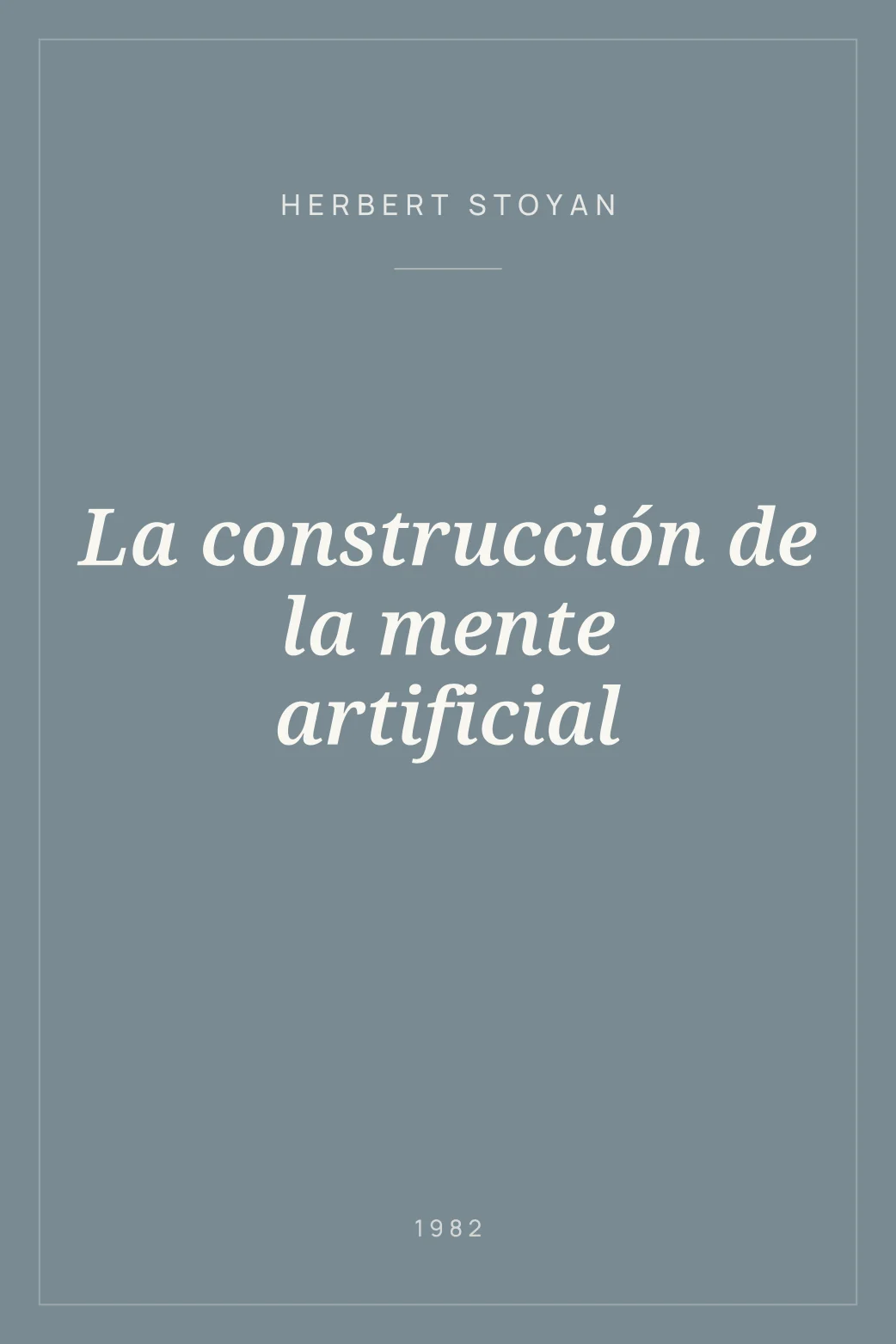 Portada de La construcción de la mente artificial
