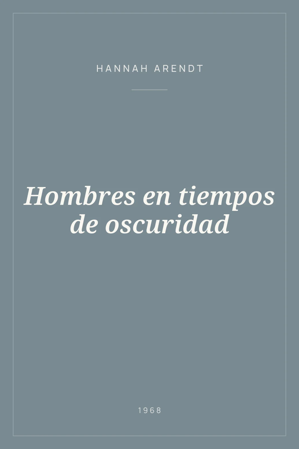 Portada de Hombres en tiempos de oscuridad