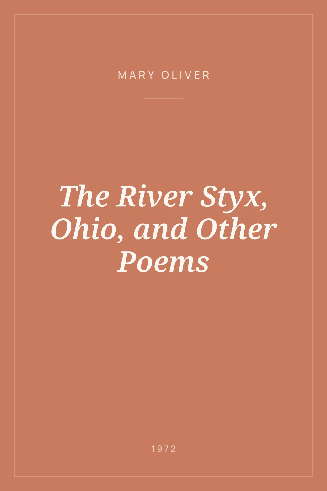 Portada de The River Styx, Ohio, and Other Poems