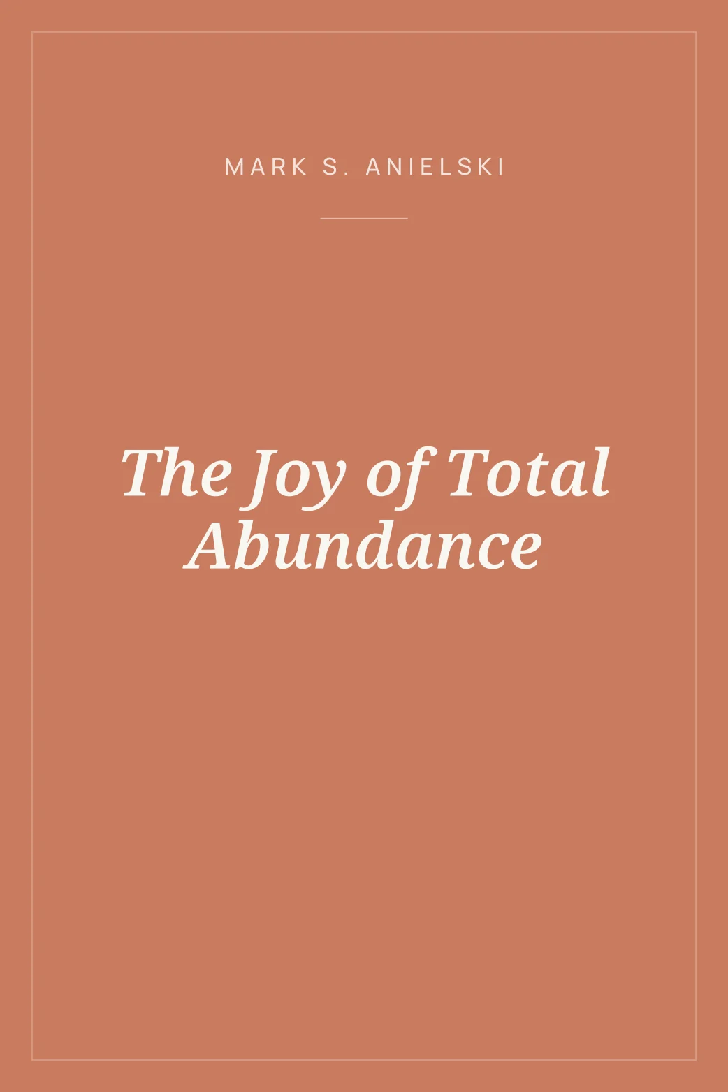 Portada de The Joy of Total Abundance