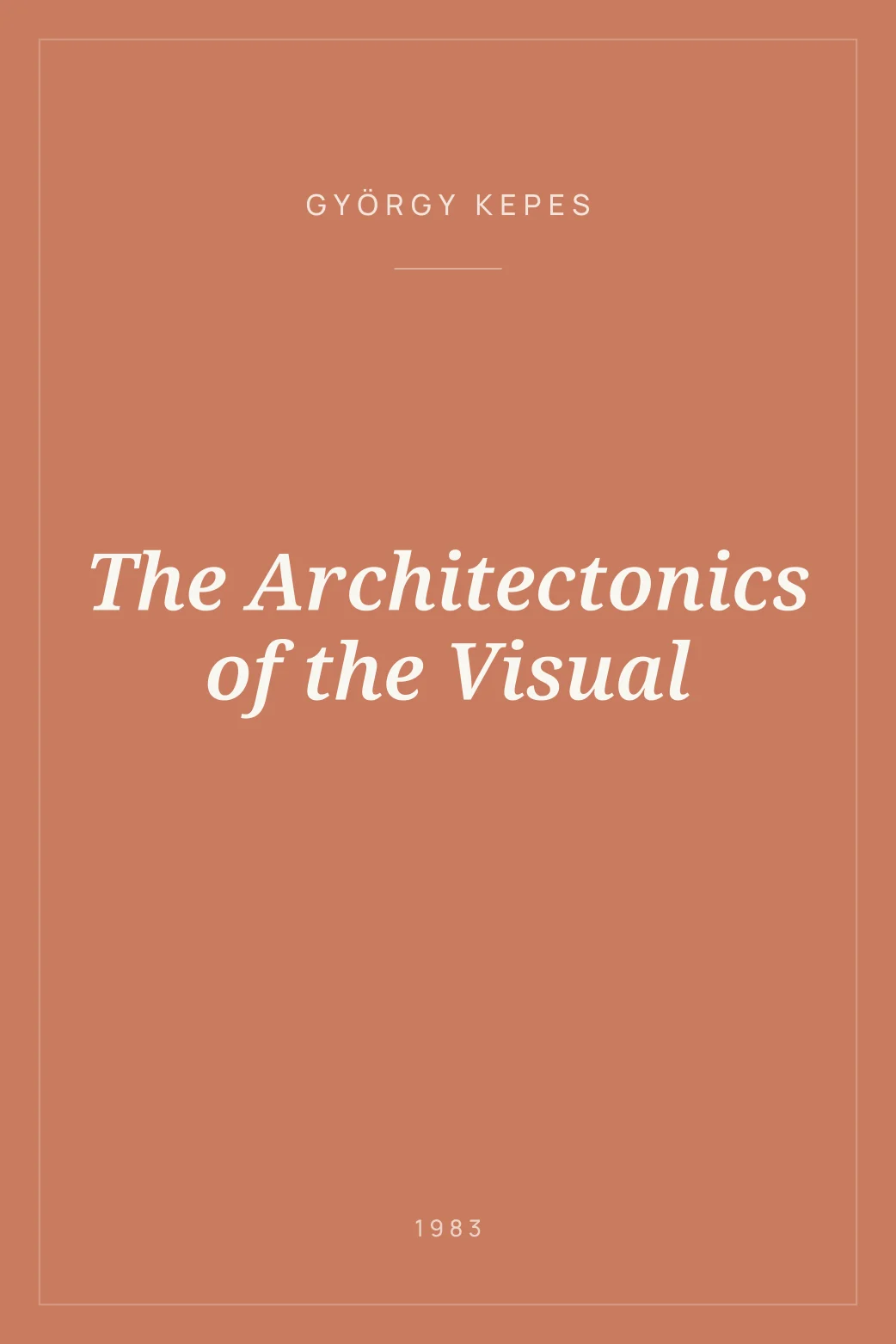Portada de The Architectonics of the Visual