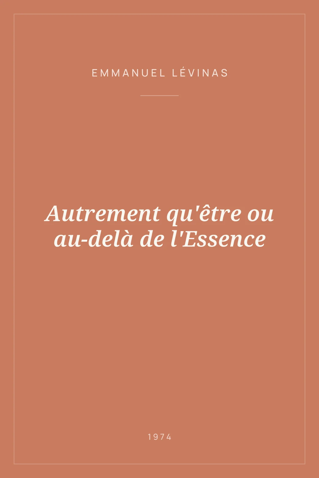 Portada de Autrement qu'être ou au-delà de l'Essence