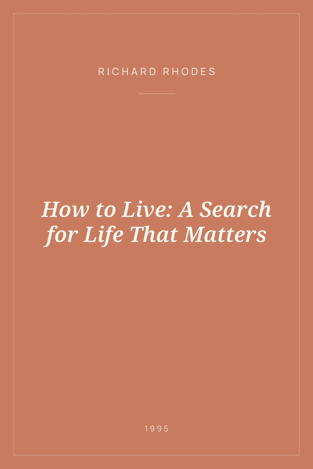 Portada de How to Live: A Search for Life That Matters