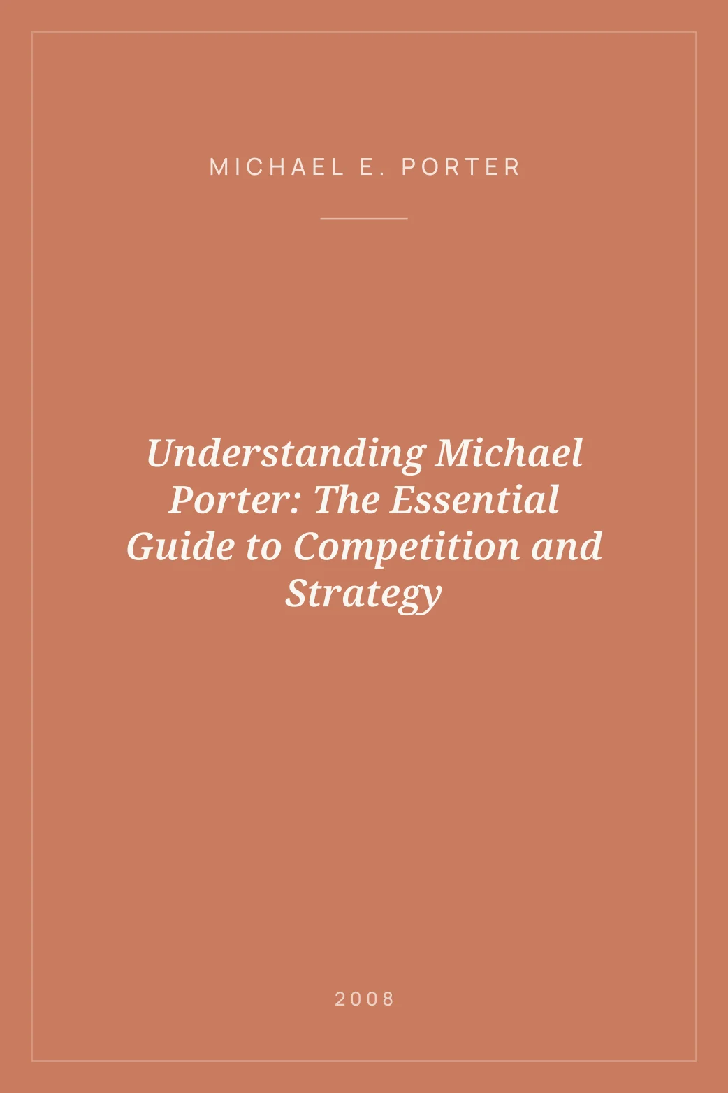 Portada de Understanding Michael Porter: The Essential Guide to Competition and Strategy
