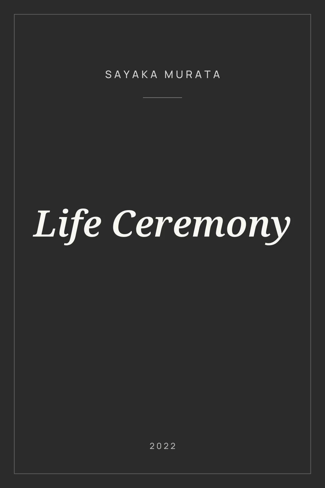 Portada de Life Ceremony