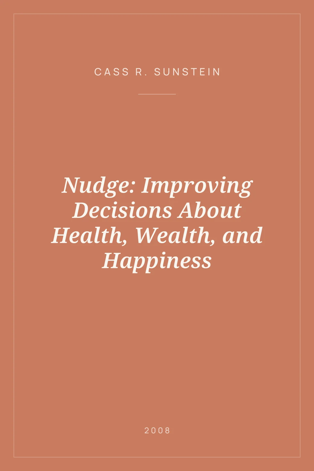 Portada de Nudge: Improving Decisions About Health, Wealth, and Happiness
