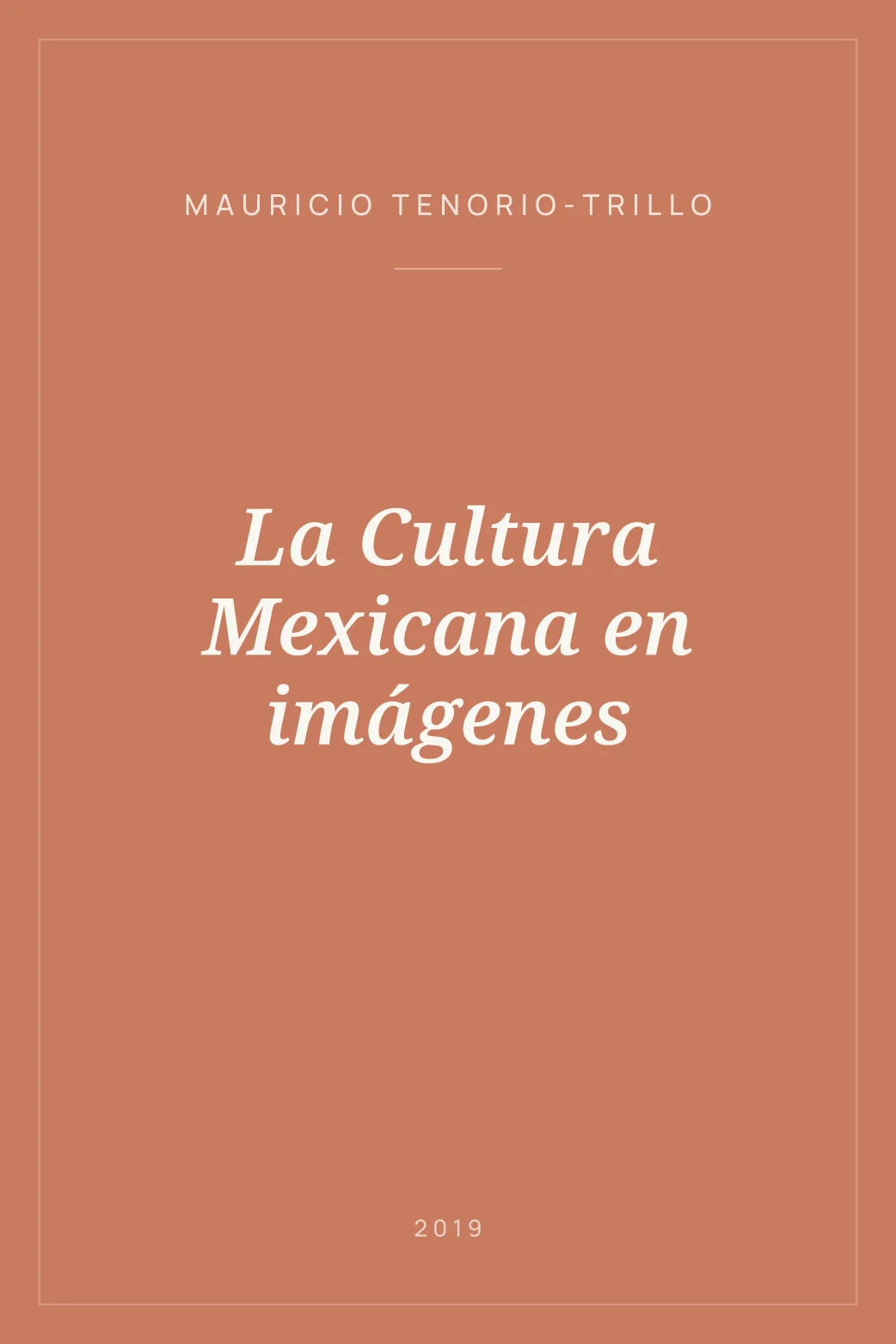 Portada de La Cultura Mexicana en imágenes