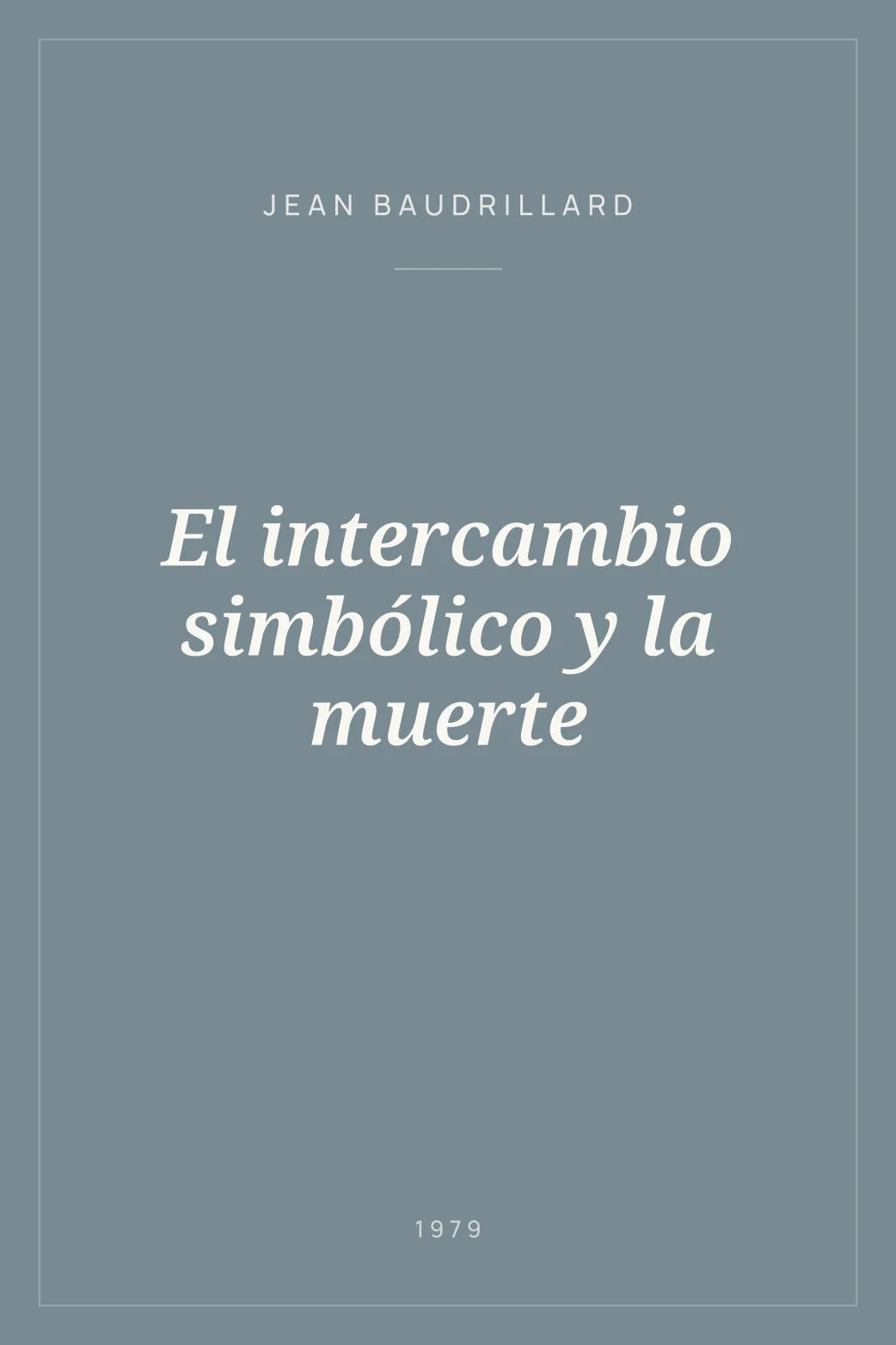 Portada de El intercambio simbólico y la muerte