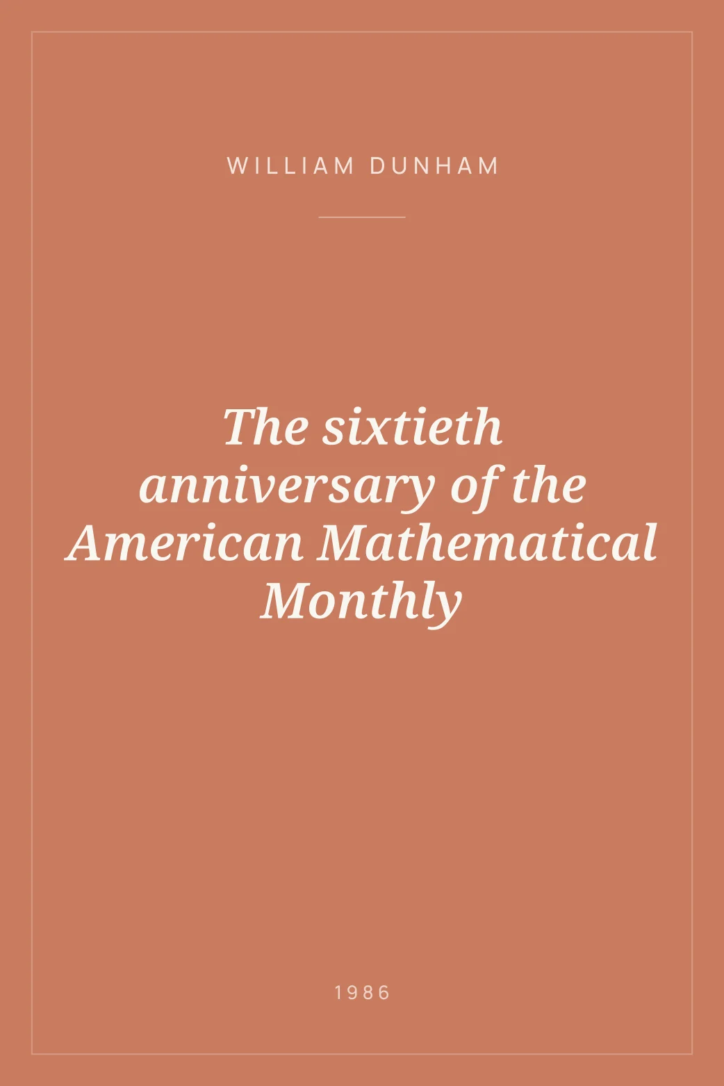 Portada de The sixtieth anniversary of the American Mathematical Monthly