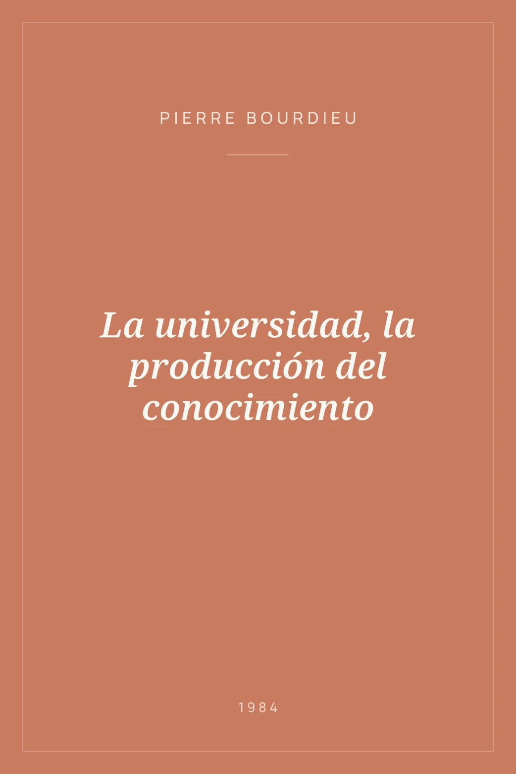 Portada de La universidad, la producción del conocimiento