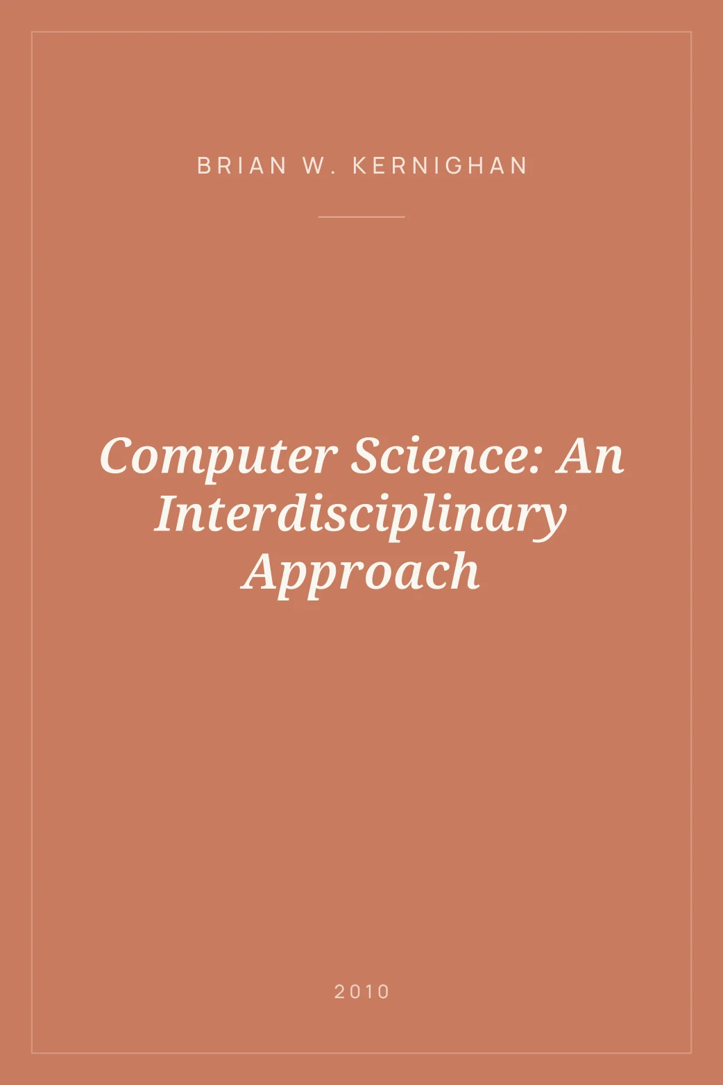 Portada de Computer Science: An Interdisciplinary Approach