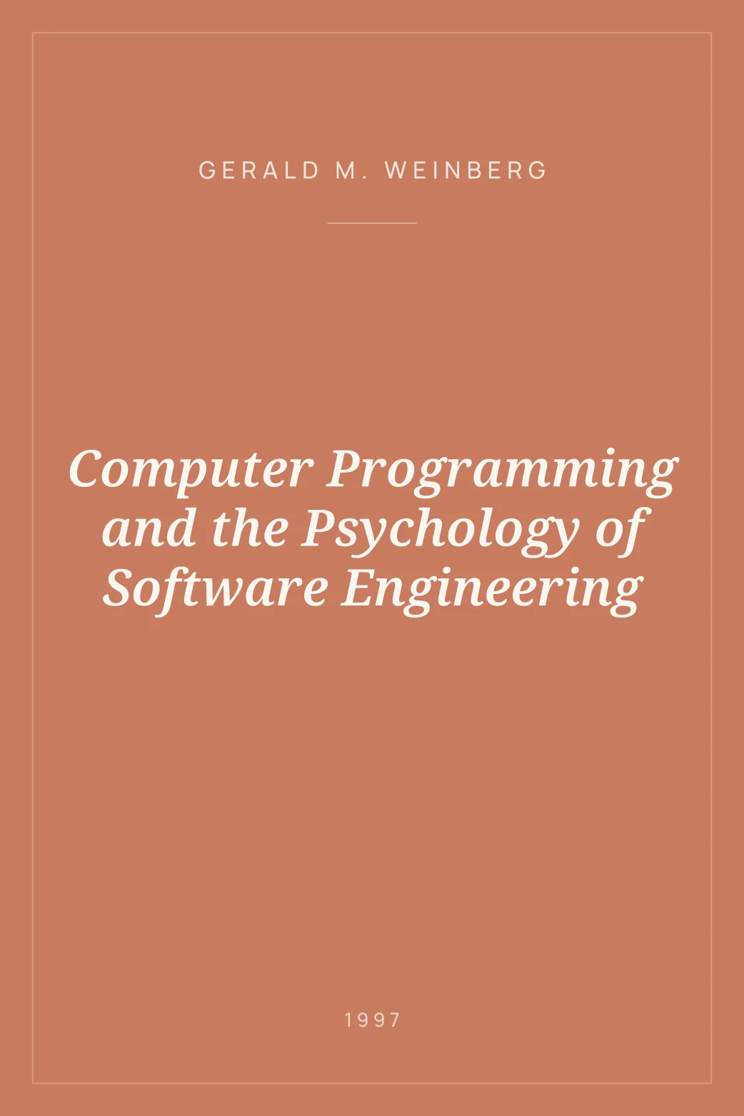 Portada de Computer Programming and the Psychology of Software Engineering