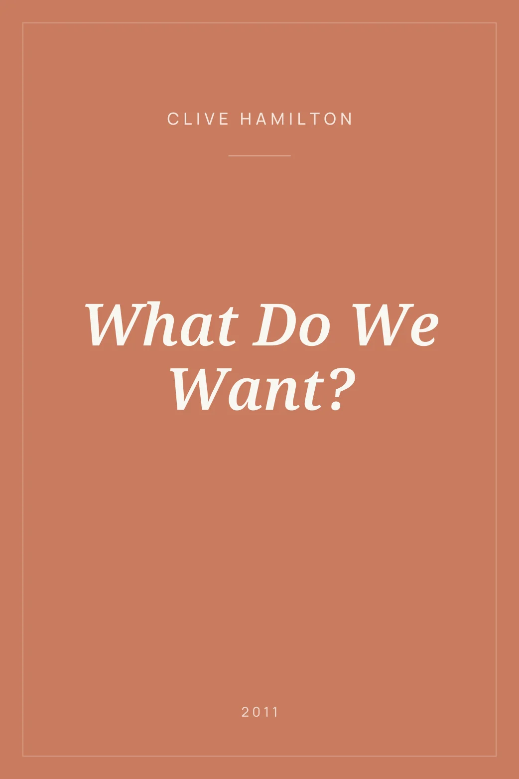 Portada de What Do We Want?