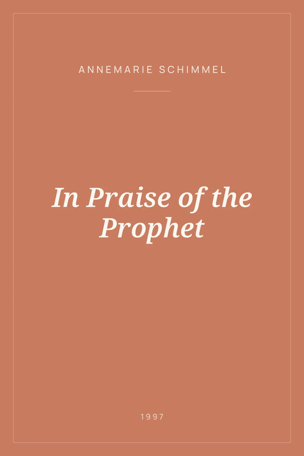 Portada de In Praise of the Prophet