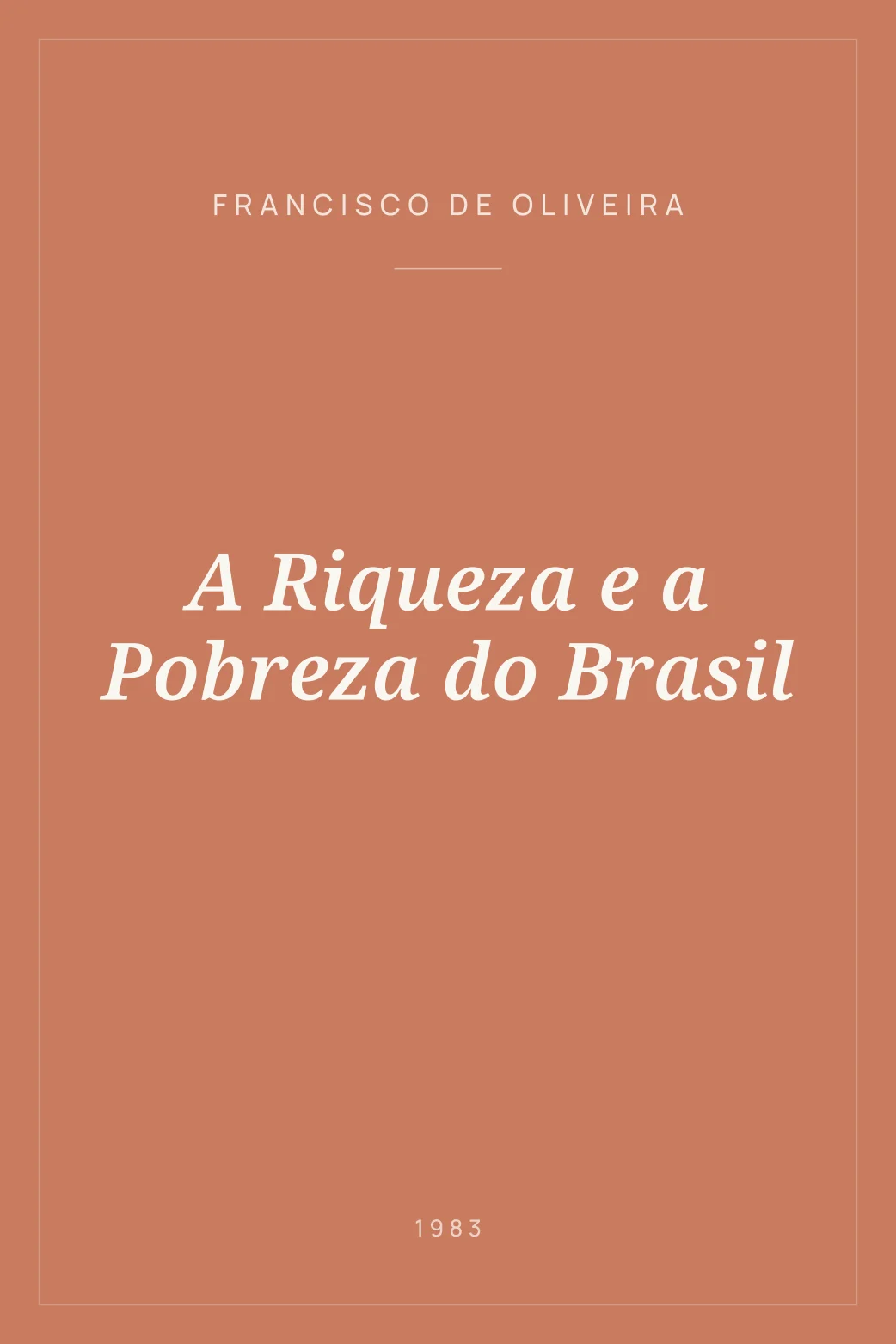 Portada de A Riqueza e a Pobreza do Brasil