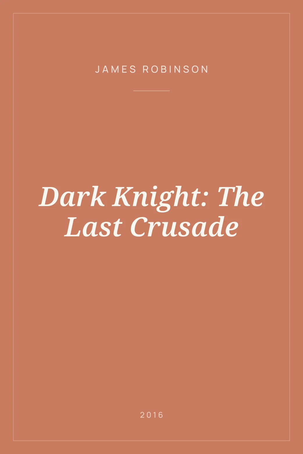 Portada de Dark Knight: The Last Crusade