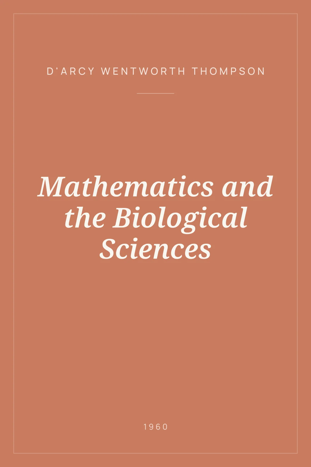 Portada de Mathematics and the Biological Sciences