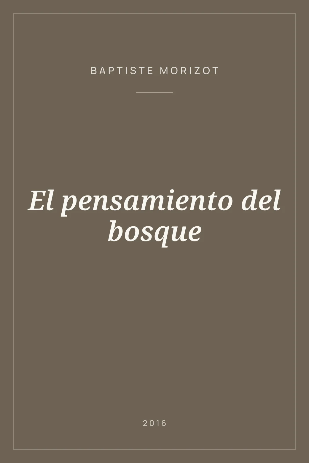 Portada de El pensamiento del bosque