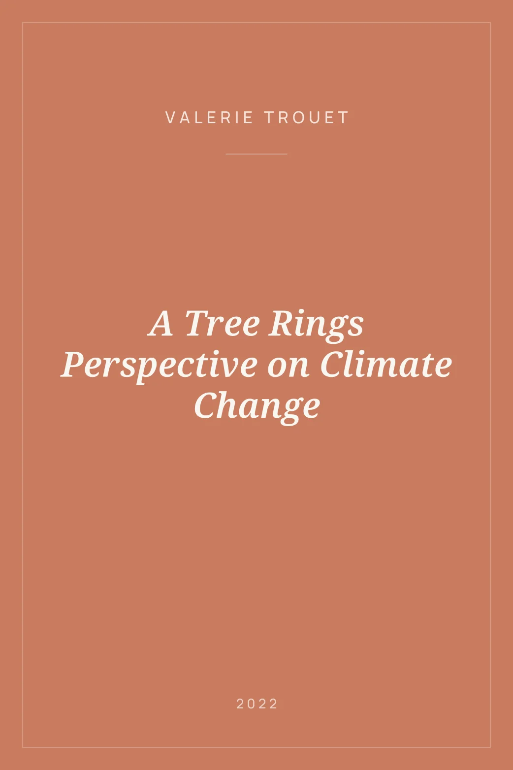 Portada de A Tree Rings Perspective on Climate Change