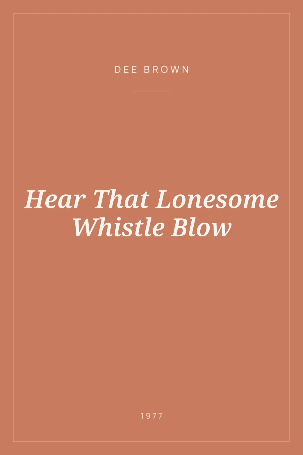 Portada de Hear That Lonesome Whistle Blow