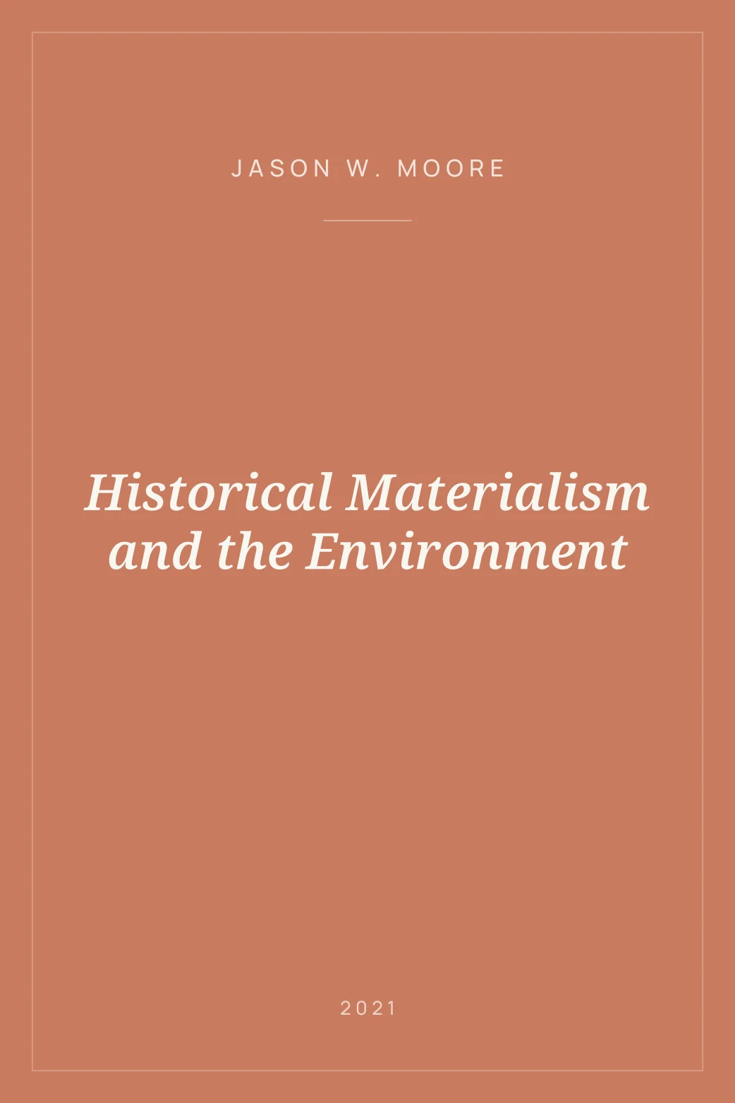 Portada de Historical Materialism and the Environment