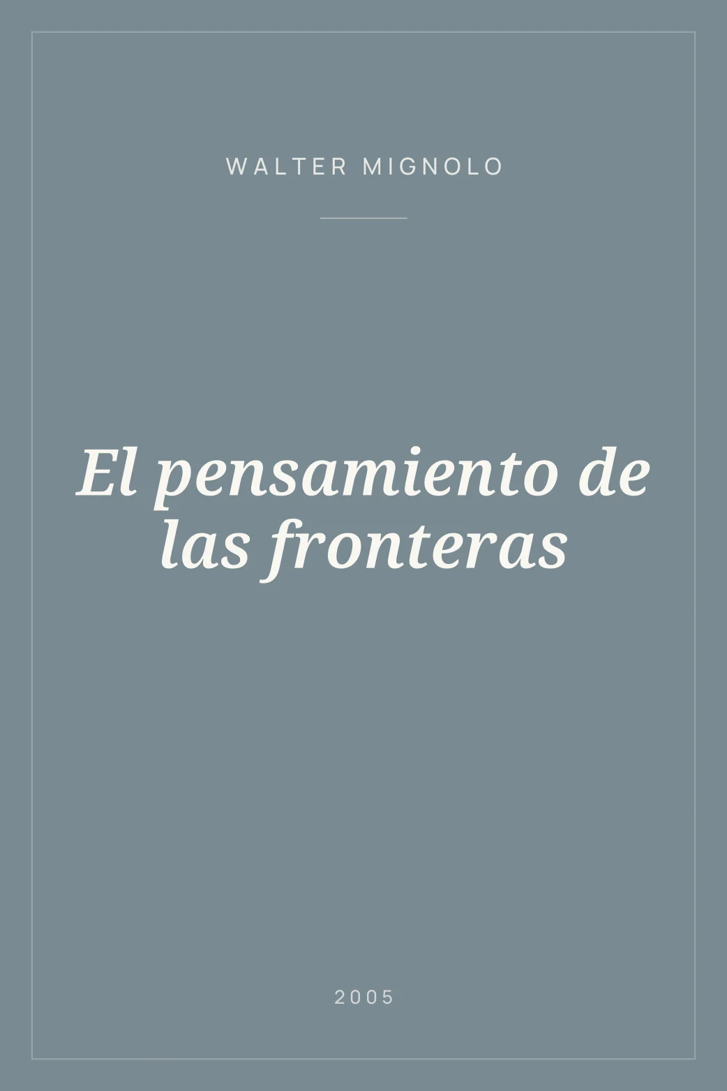Portada de El pensamiento de las fronteras